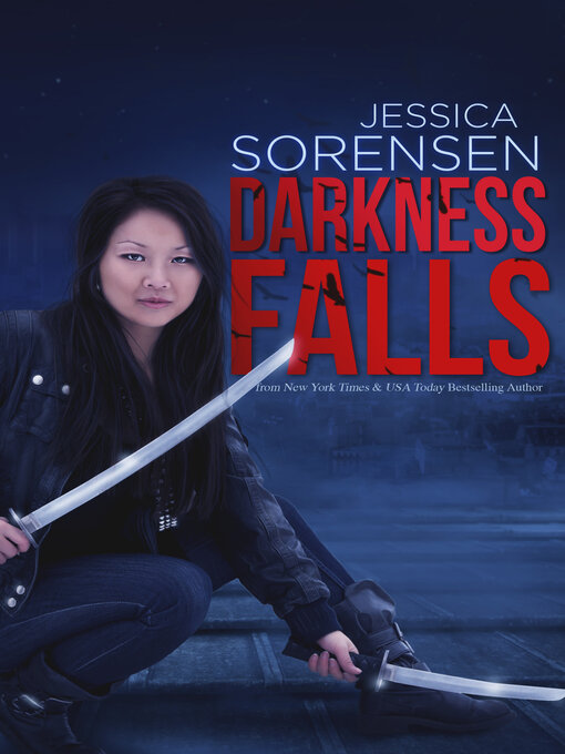 Title details for Darkness Falls by Jessica Sorensen - Available